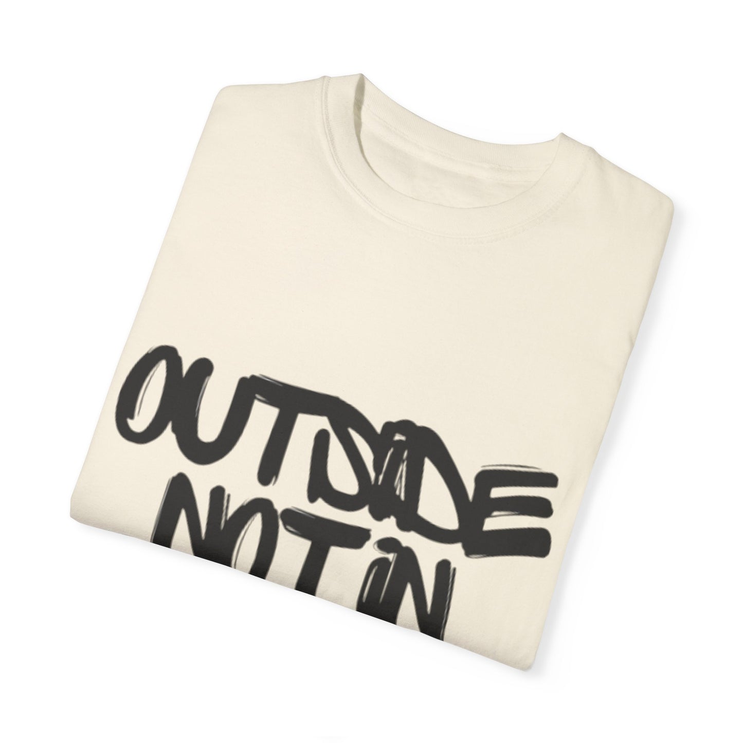 "Outside Not In" Men's T-shirt