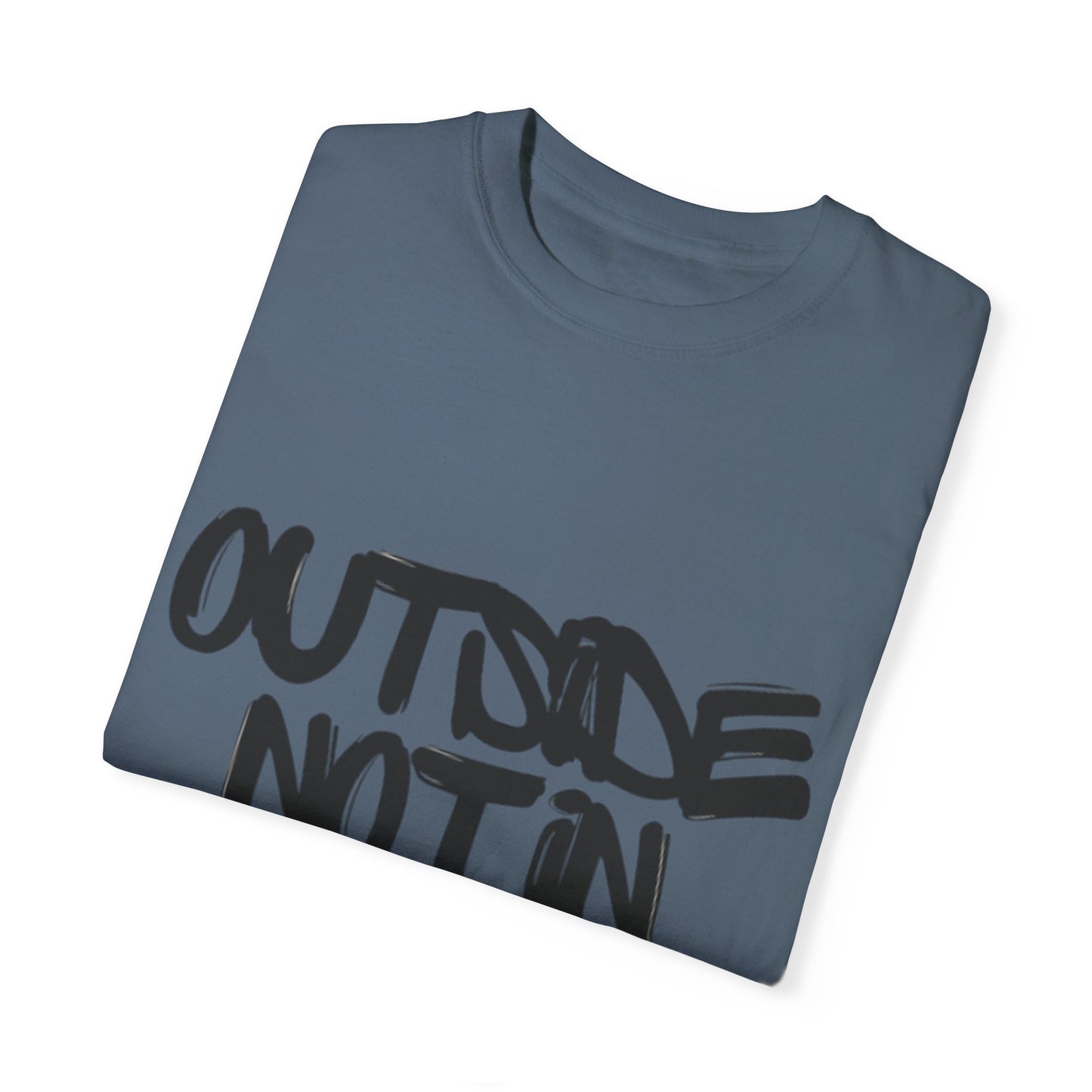 "Outside Not In" Men's T-shirt