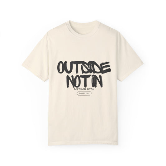 "Outside Not In" Women's T-shirt