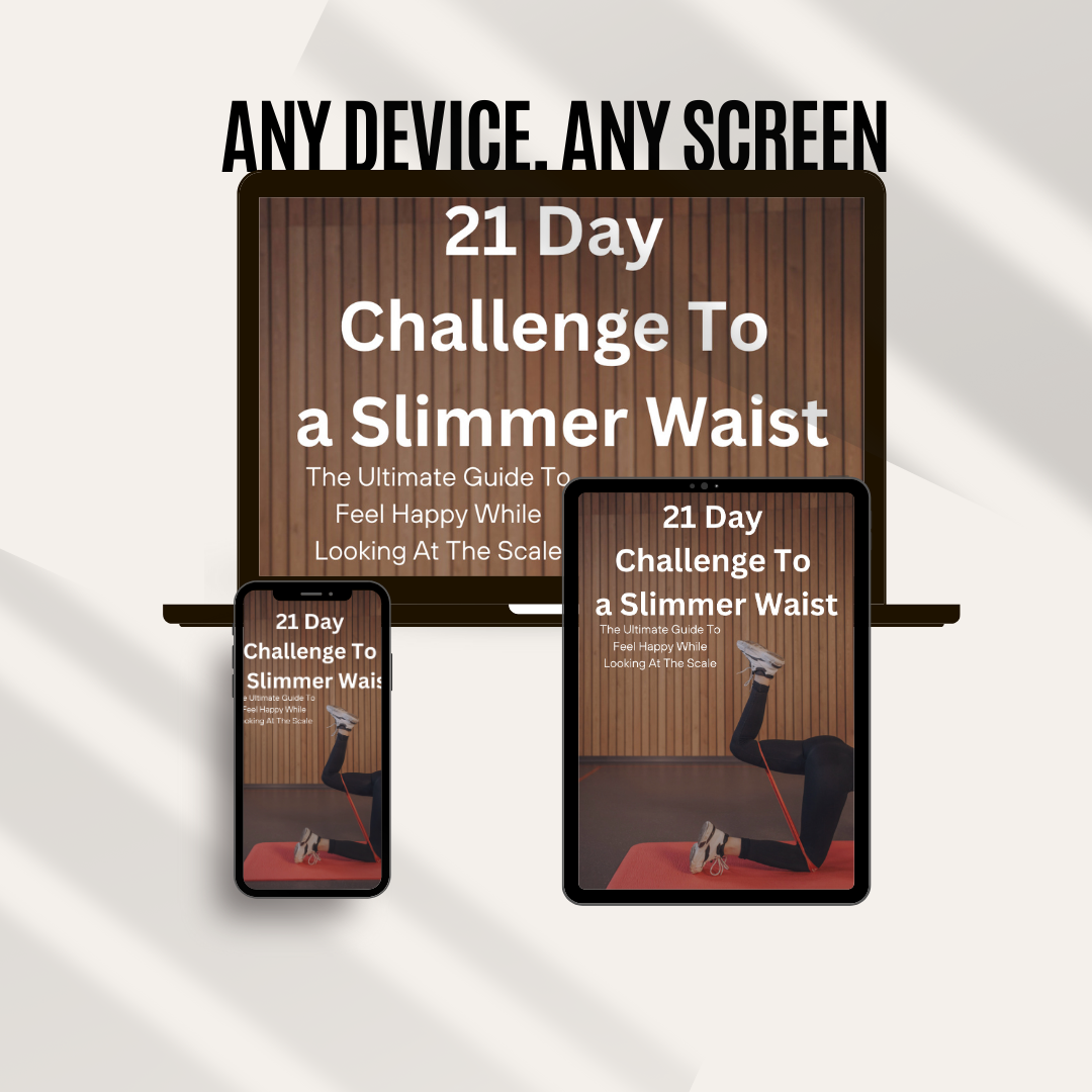 21 Day Challenge To A Slimmer Waist E-Book