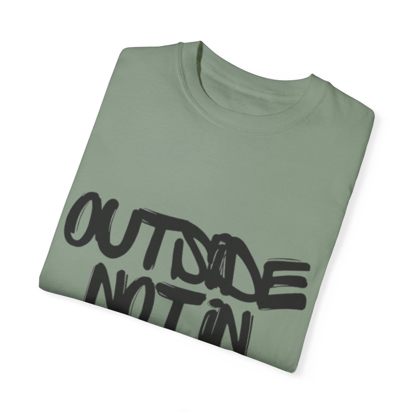 "Outside Not In" Men's T-shirt