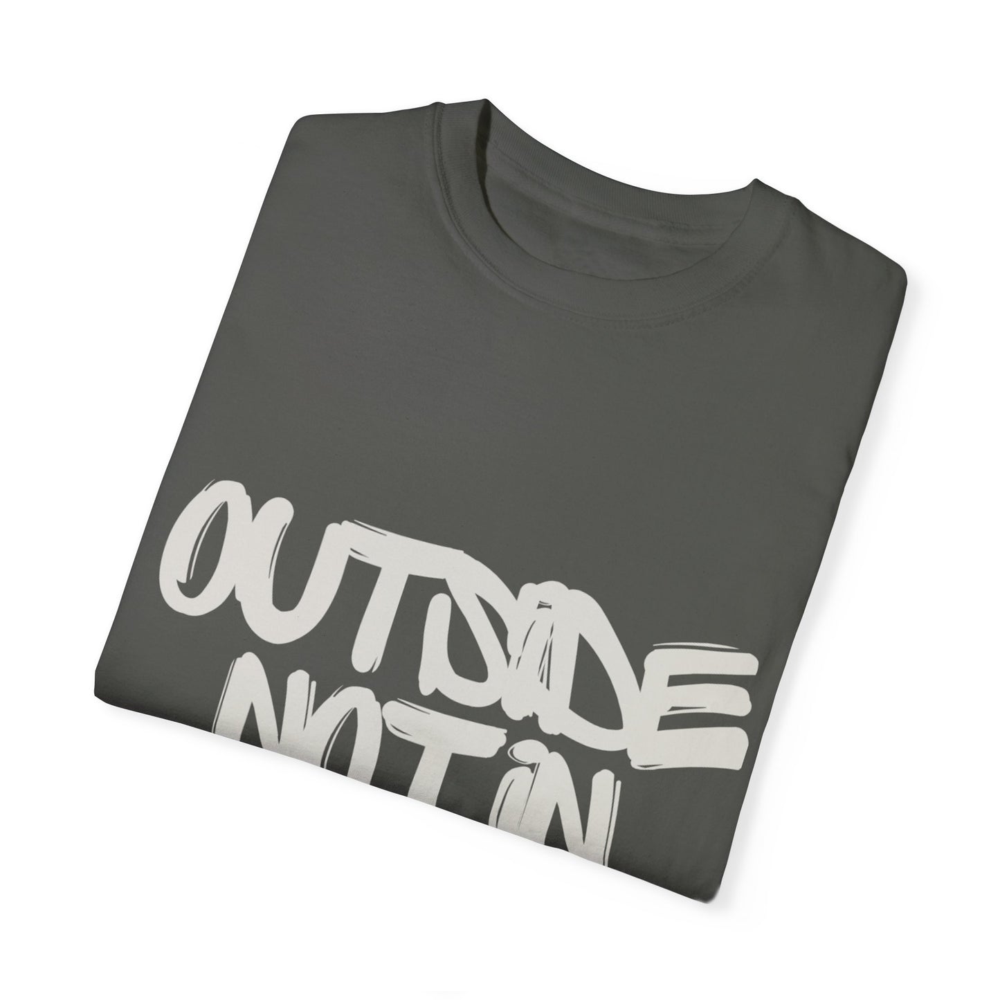 "Outside Not In" Women's T-shirt